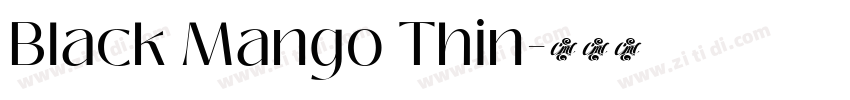 Black Mango Thin字体转换